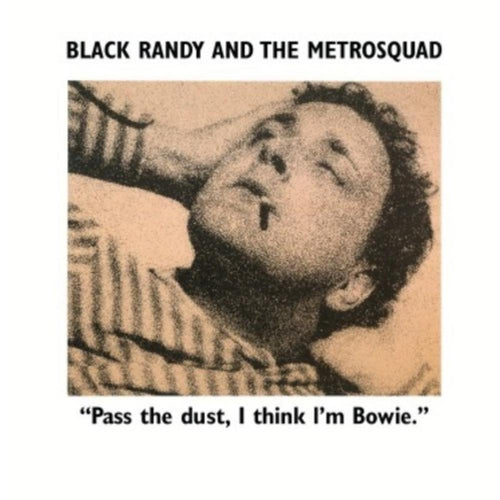 Randy  Black And The Metro Squad - Pass The Dust I Think I'm Bowie - Vinyl LP