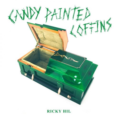 Ricky Hil - Candy Painted Coffins - Vinyl LP