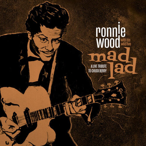 Ronnie Wood And His Wild Five - Mad Lad: A Live Tribute To Chuck Berry - Vinyl LP