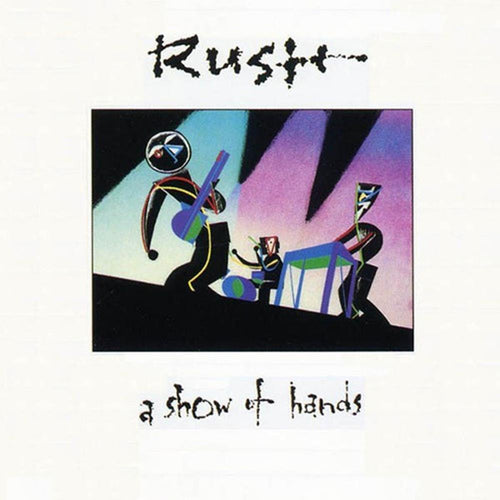 Rush - Show Of Hands - Vinyl LP