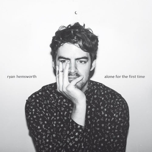 Ryan Hemsworth - Alone For The First Time - Vinyl LP