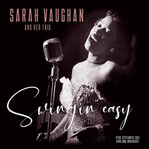 Sarah Vaughan - Swingin Easy / Birdland Broadcast - Vinyl LP
