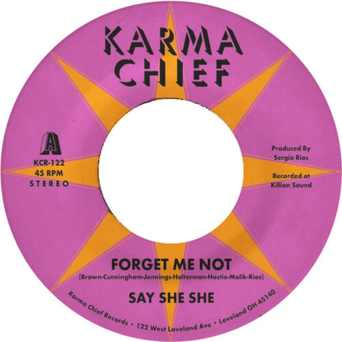 Say She She - Forget Me Not / Blow My Mind - 7-inch Vinyl