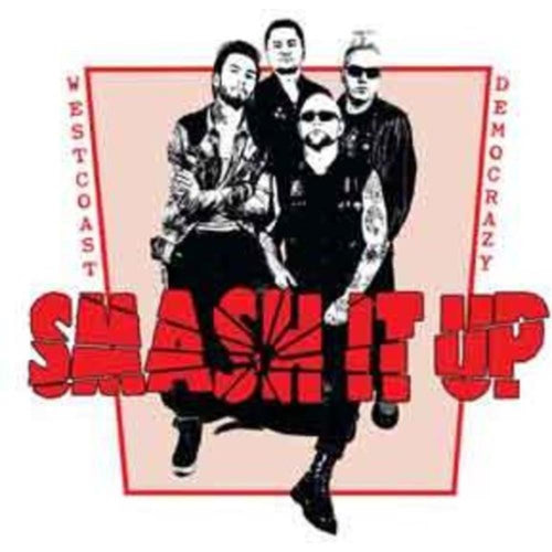 Smash It Up - West Coast Democrazy - Vinyl LP
