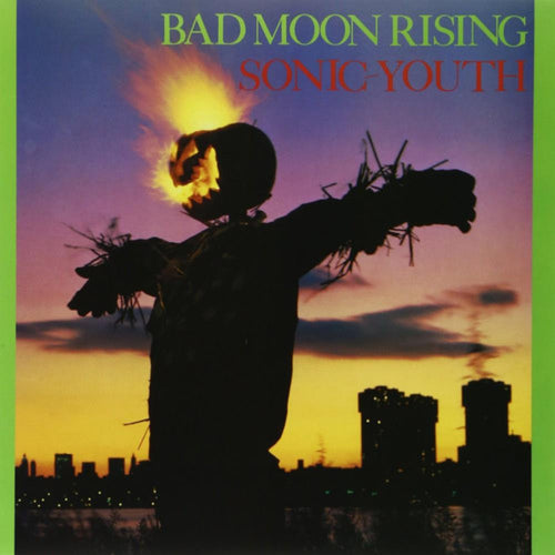 Sonic Youth - Bad Moon Rising - Vinyl LP