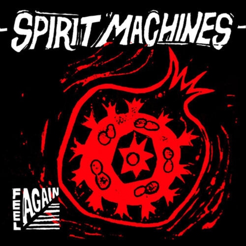 Spirit Machines - Feel Again - Vinyl LP