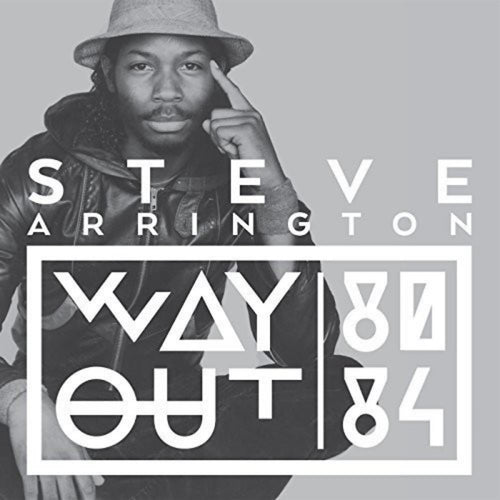 Steve Arrington - Way Out (80-84) - Vinyl LP