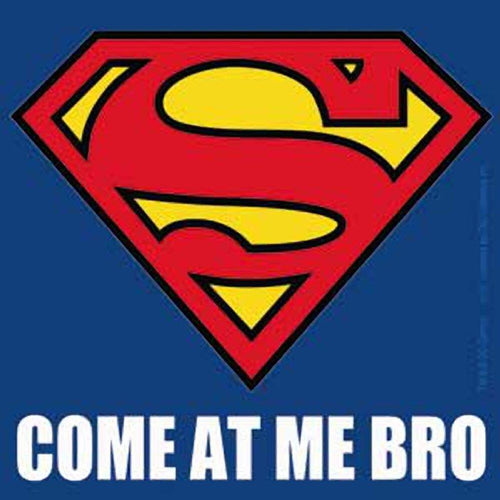 Superman Come At Me Bro Logo Sticker