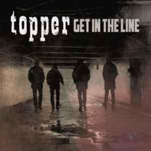 Topper - Get In The Line - Vinyl LP