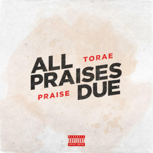 Torae And Praise - All Praises Due - Vinyl LP