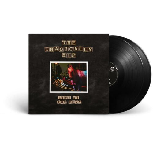 Tragically Hip - Live At The Roxy - Vinyl LP