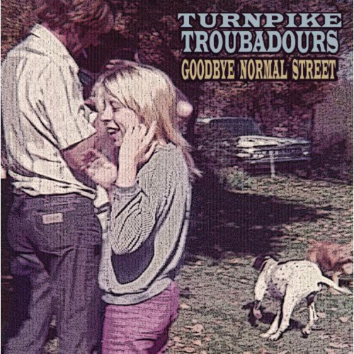 Turnpike Troubadours - Goodbye Normal Street - Vinyl LP