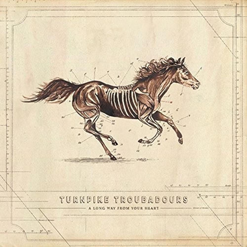 Turnpike Troubadours - Long Way From Your Heart - Vinyl LP