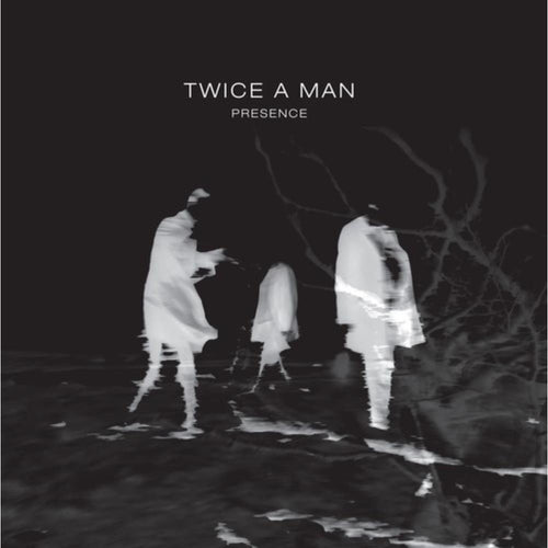 Twice A Man - Presence - Vinyl LP