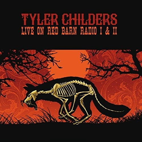Tyler Childers - Live On Red Barn Radio I & Ii - Vinyl LP