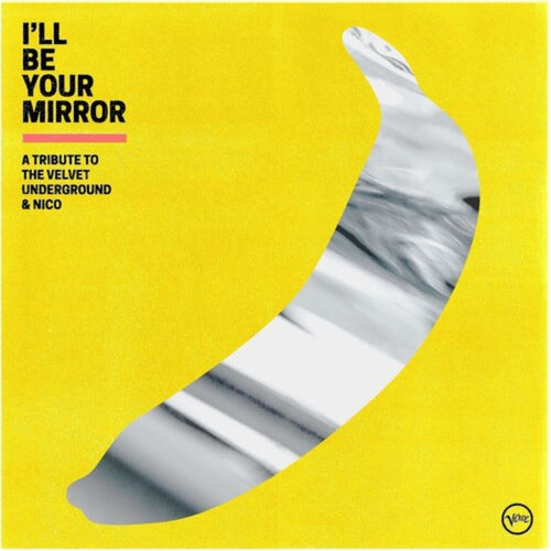 Various Artists - I'll Be Your Mirror: Trib Velvet Underground / Var - Vinyl LP