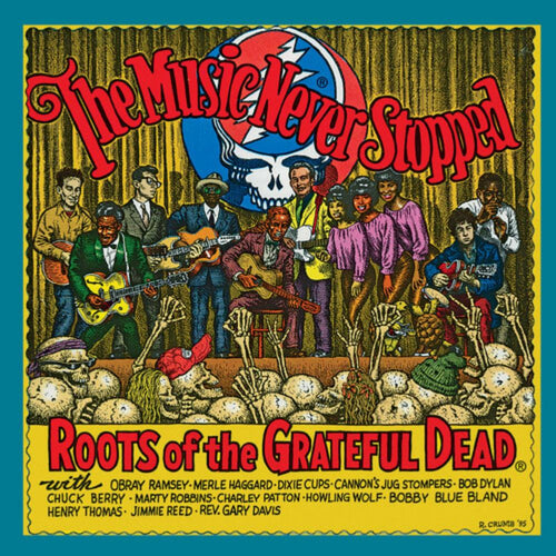 Various Artists - Music Never Stopped: Roots Of The Grateful Dead - Vinyl LP