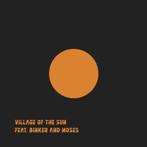 Village Of The Sun - Village Of The Sun / Ted - 12-inch Vinyl