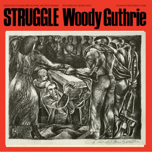 Woody Guthrie - Struggle - Vinyl LP