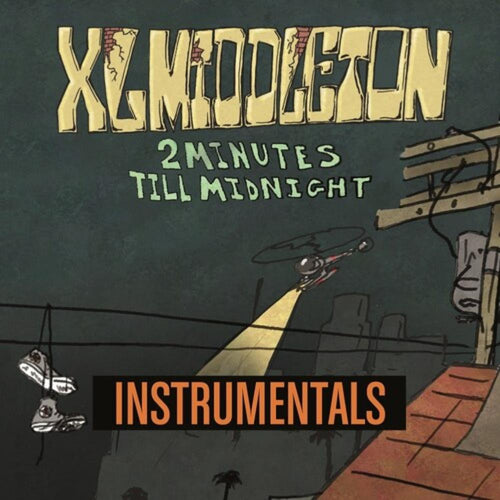 XL Middleton - 2 Minutes Till Midnight Instrumentals - Vinyl LP